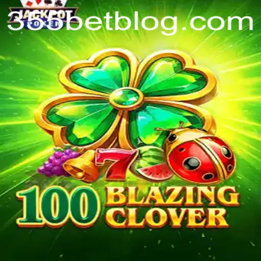Descubra o Mundo Emocionante de 100BlazingClover