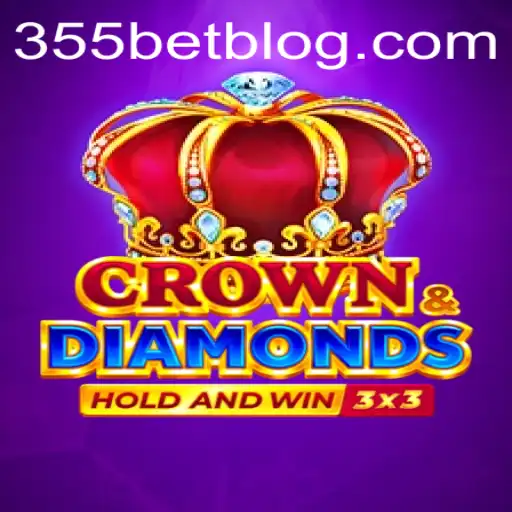 Crowndiamonds: Um Novo Capítulo no Universo dos Jogos com 355bet